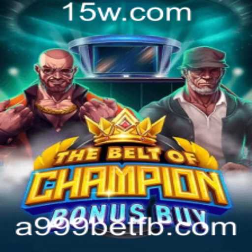 Explorando o TheBeltOfChampionBonusBuy: Tudo o que você precisa saber